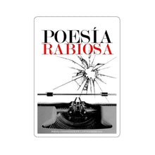 Cargar imagen en el visor de la galería, Poesía Rabiosa Kiss-Cut Stickers by Insignia