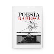 Cargar imagen en el visor de la galería, Poesia Rabiosa Hardcover Journal Matte by Insignia