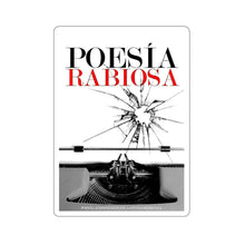 Cargar imagen en el visor de la galería, Poesía Rabiosa Kiss-Cut Stickers by Insignia