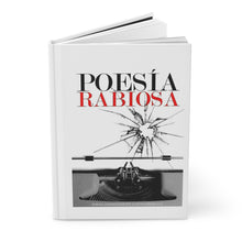 Cargar imagen en el visor de la galería, Poesia Rabiosa Hardcover Journal Matte by Insignia