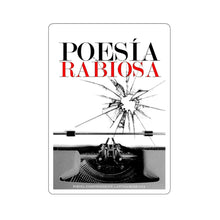 Cargar imagen en el visor de la galería, Poesía Rabiosa Kiss-Cut Stickers by Insignia