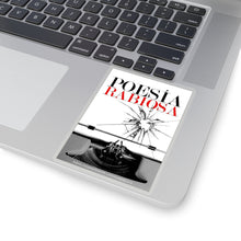 Cargar imagen en el visor de la galería, Poesía Rabiosa Kiss-Cut Stickers by Insignia