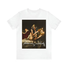 Cargar imagen en el visor de la galería, Artemisia Gentileschi Unisex Jersey Short Sleeve Tee by Insignia
