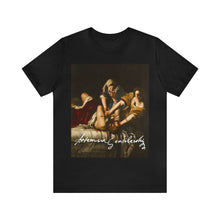 Cargar imagen en el visor de la galería, Artemisia Gentileschi Unisex Jersey Short Sleeve Tee by Insignia
